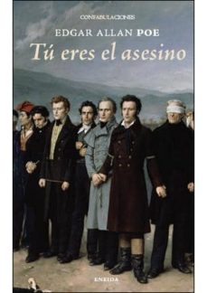 Descargar libros en formato pdf gratis. TÚ ERES EL ASESINO de EDGAR ALLAN POE 9788415458340 en español