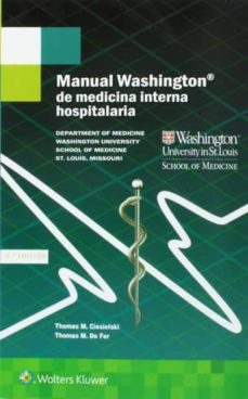 Ebooks descargar deutsch MANUAL WASHINGTON DE MEDICINA INTERNA HOSPITALARIA (3ª ED.) de THOMAS CIESIELSKI in Spanish 9788417033040