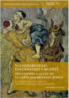 Descargar libros en pdf para kindle VULNERABILIDAD, ENFERMEDAD Y MUERTE CHM FB2 ePub en español de JUAN DE DIOS LARRU