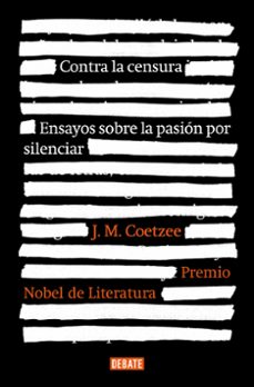 Descarga libros de texto torrent CONTRA LA CENSURA 9788419642240 (Literatura española) de J.M. COETZEE