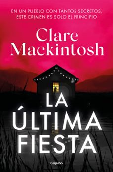 la última fiesta (ebook)-clare mackintosh-9788425363740