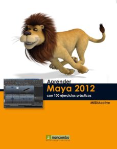 Libro completo pdf descarga gratuita APRENDER MAYA 2012 CON 100 EJERCICIOS PRACTICOS PDF PDB