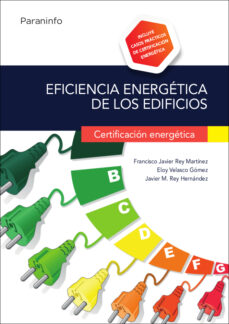 Descargar EFICIENCIA ENERGETICA DE LOS EDIFICIOS: CERTIFICACION ENERGETICA gratis pdf - leer online