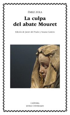 Descarga gratuita de formato ebook en pdf. LA CULPA DEL ABATE MOURET 9788437633640  de EMILE ZOLA (Literatura española)
