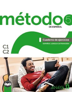 Libros para descargar en línea gratis METODO 5 DE ESPAÑOL. CUADERNO DE EJERCICIOS C1-C2. ESPAÑOL LENGUA EXTRANJERA 9788469887240 (Spanish Edition)