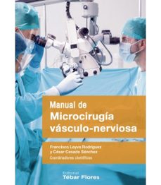 Descarga gratuita de ebook tutorial en francés MANUAL DE MICROCIRUGÍA VÁSCULO-NERVIOSA de  9788473606240 en español