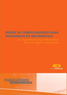Ebook descargar gratis gris REDES DE COMPUTADORES PARA INGENIEROS EN INFORMATICA 9788479086640 in Spanish