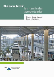 Descargar DESCUBRIR LAS TERMINALES AEROPORTUARIAS gratis pdf - leer online