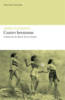 Foro ebooks descarga gratuita CUATRO HERMANAS de JETTA CARLETON PDB 9788492663040 (Literatura española)