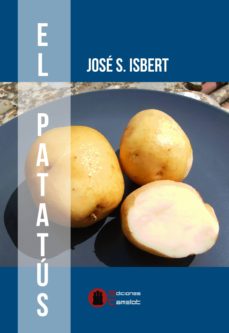 Ebook descargas gratuitas formato pdf EL PATATUS de JOSE S. ISBERT