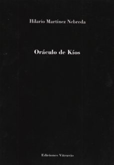 Descarga gratuita de ebook tutorial en francés ORÁCULO DE KÍOS de HILARIO MARTINEZ NEBREDA (Spanish Edition) PDB 9788494781940