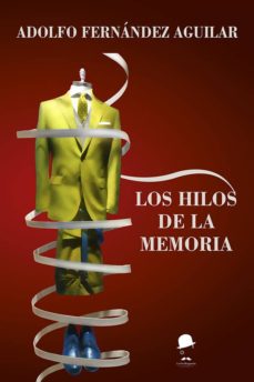 Descargar google books pdf mac LOS HILOS DE LA MEMORIA in Spanish 