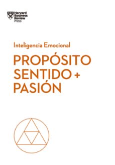 Descargar amazon ebooks PROPÓSITO, SENTIDO Y PASIÓN PDF RTF (Spanish Edition) 9788494949340