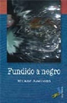 Amazon libros gratis kindle descargas FUNDIDO A NEGRO 9788496687240