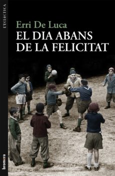Descargas de libros electrónicos gratis para iphone EL DIA ABANS DE LA FELICITAT RTF ePub MOBI (Spanish Edition)