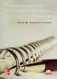 Plan De Negocios Para Emprendedores Al Exito Diana Gonzalez Comprar Libro 9789701059340