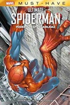 Portada de ULTIMATE SPIDERMAN PODER Y RESPONSABILIDAD MARVEL MUST HAVE