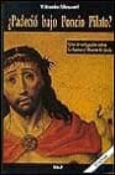 Portada de PADECIO BAJO PONCIO PILATO? (3ª ED.)