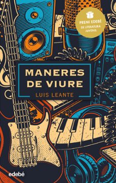 Portada de MANERES DE VIURE: PREMI EDEBE DE LITERATURA JUVENIL 2020