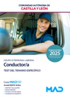Portada de CONDUCTOR/A (GRUPO III PERSONAL LABORAL). TEST DEL TEMARIO ESPECIFICO: COMUNIDAD AUTONOMA DE CASTILLA Y LEON