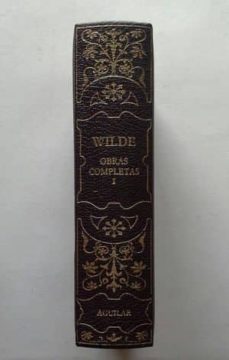 Portada de OBRAS COMPLETAS DE OSCAR WILDE - TOMO I: PREFACIO - NOVELAS Y CUENTOS - TEATRO - POEMAS