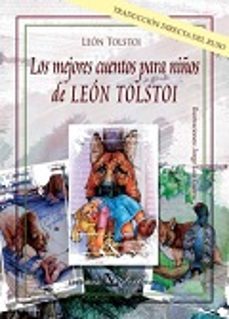 Portada de LOS MEJORES CUENTOS PARA NIÑOS DE LEON TOLSTOI