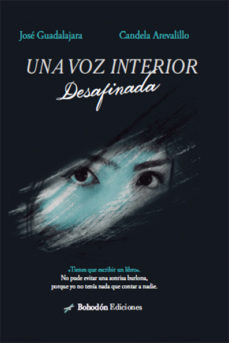 Portada de UNA VOZ INTERIOR DESAFINADA (EBOOK)
