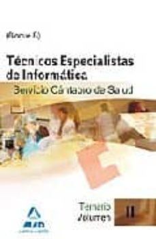 Portada de TECNICOS ESPECIALISTAS DE INFORMATICA DEL SERVICIO CANTABRO DE SA UD. TEMARIO. BLOQUE B. VOLUMEN II