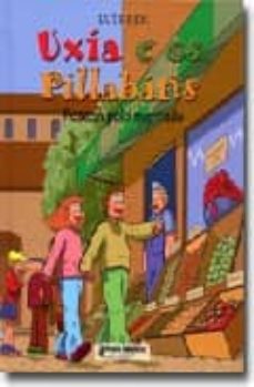 Portada de UXIA E OS PILLABANS. PASEAN POLO MERCADO