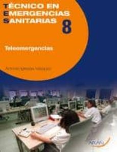 Portada de TECNICO EN EMERGENCIAS SANITARIAS 8: TELEEMERGENCIAS