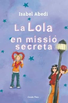 Portada de LA LOLA EN MISSIO SECRETA