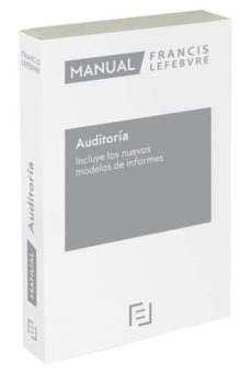 Portada de MANUAL AUDITORIA. INCLUYE LOS NUEVOS MODELOS DE INFORMES