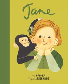 Portada de MI PRIMER PEQUEÑA Y GRANDE JANE GOODALL