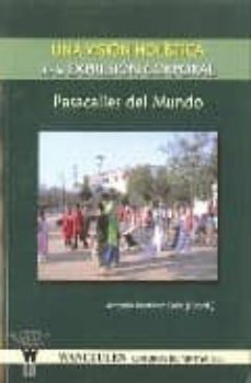 Portada de UNA VISION HOLISTICA DE LA EXPRESION CORPORAL