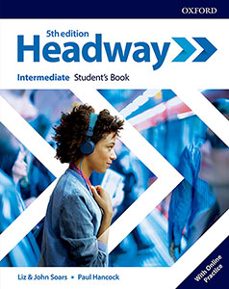 Descargar HEADWAY INTERMEDIATE STUDENT S BOOK WITH STUDENT S RESOURCE CENTR E gratis pdf - leer online