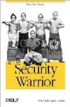 Descarga gratuita de libros electrónicos de irodov SECURITY WARRIOR de CYRUS PEIKARI  (Literatura española) 9780596005450