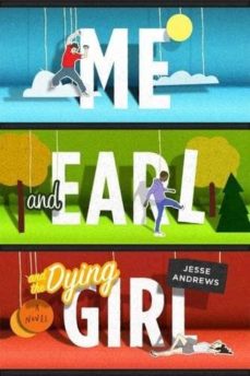 Ebook torrent descargas gratis ME AND EARL AND THE DYING GIRL de JESSE ANDREWS