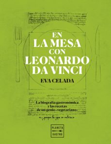 Libro de texto nova EN LA MESA CON LEONARDO DA VINCI 9788408216650 (Spanish Edition) de EVA CELADA MOBI ePub
