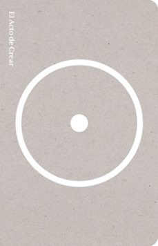 EL ACTO DE CREAR (ED. ESPECIAL)