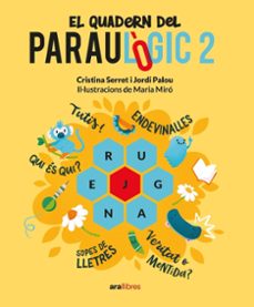 Leer nuevos libros en línea gratis sin descargar EL QUADERN DEL PARAULOGIC - 2
         (edición en catalán) 9788411730150