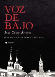 Nuevos libros descargados gratis VOZ DE BAJO de JOSE CESAR ÁLVAREZ 9788413173450 FB2 (Spanish Edition)