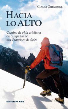 Descargar gratis ebook y pdf HACIA LO ALTO de GIANNI GHIGLIONE (Spanish Edition) 9788413791050 