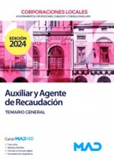 AUXILIAR Y AGENTE DE RECAUDACION DE CORPORACIONES LOCALES. TEMARIO GENERAL