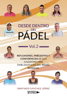 Descargas gratuitas de libros electrónicos para Android DESDE DENTRO DEL PADEL (VOL. 2) RTF iBook MOBI 9788418036750 (Literatura española) de SANTIAGO SÁNCHEZ LÓPEZ