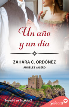 Portada de UN AÑO Y UN DIA (SUCEDIO EN ESCOCIA 2) (EBOOK)