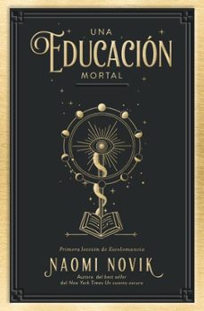 Descargas gratuitas de libros mp3. UNA EDUCACIÓN MORTAL 9788419130150 RTF (Spanish Edition)