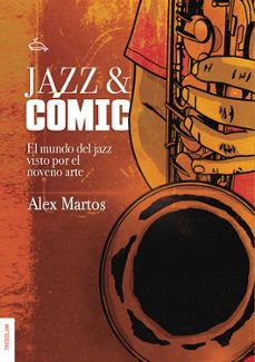 Descargar libros gratis de electrónica JAZZ & COMIC PDB PDF ePub (Literatura española) de ALEX MARTOS