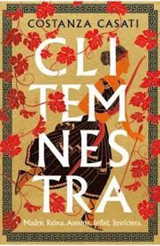 Descargar libros en pdf gratis español CLITEMNESTRA (Spanish Edition)