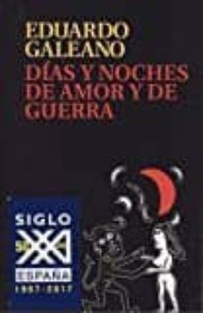 Descargar google books online pdf DIAS Y NOCHES DE AMOR Y DE GUERRA FB2 DJVU iBook (Literatura española)