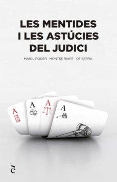 Ebook gratis italiano descargar pdf LES MENTIDES I ASTÚCIES DEL JUDICI (Spanish Edition) 9788441232150